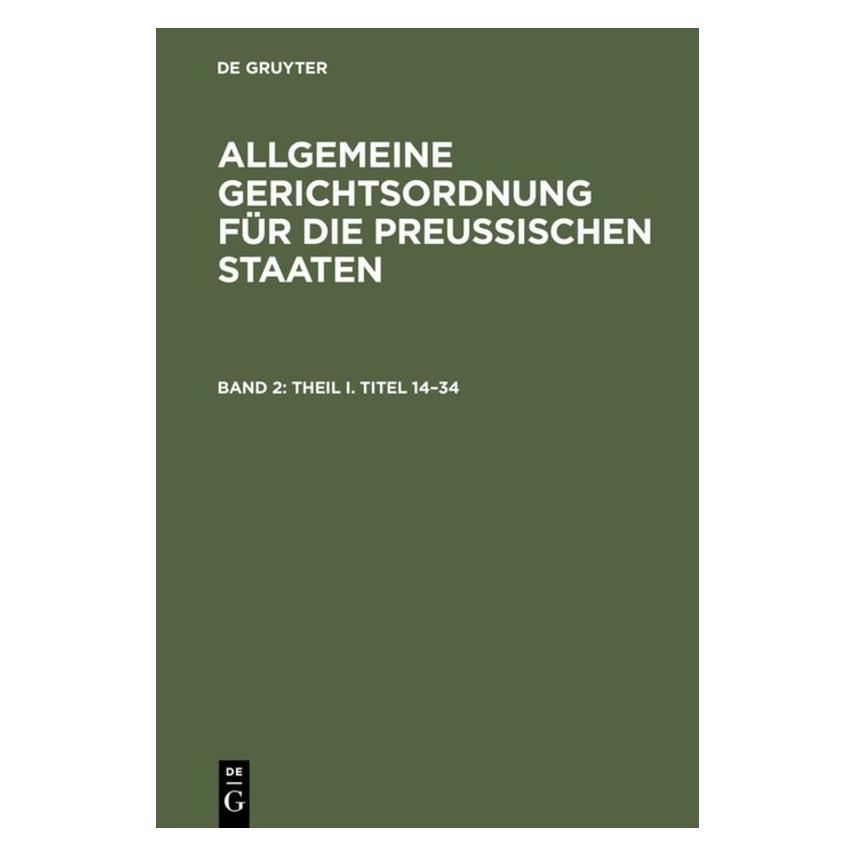 De Gruyter Allgemeine Gerichtsordnung für die Preu (Deutsch, Hardcover) (67773605)