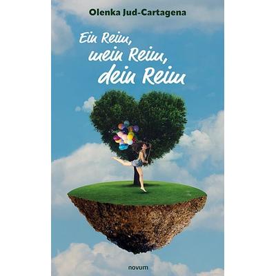 Ein Reim, mein Reim, dein Reim, Taschenbuch von Olenka Jud-Cartagena, Novum Verlag, 978-3-99131-296-3