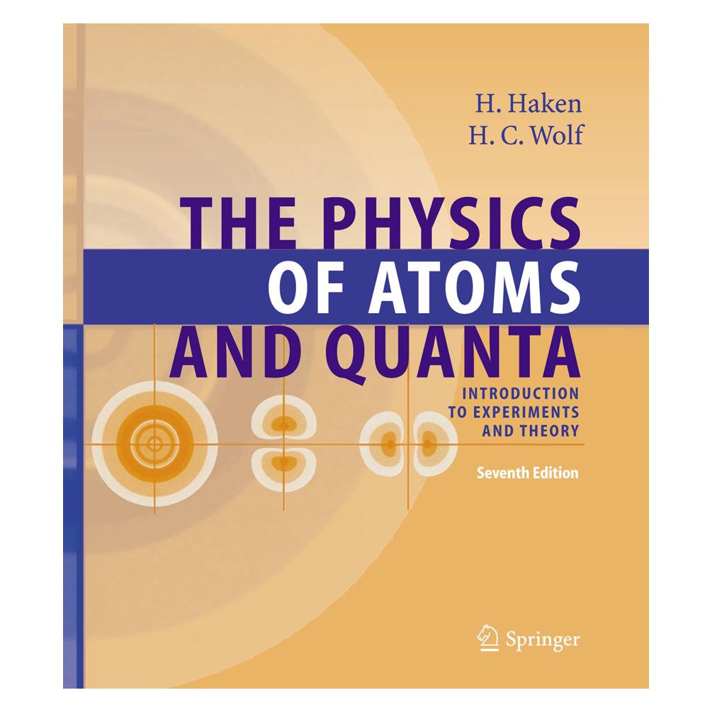 Springer The Physics of Atoms and Quanta (Englisch, Softcover, Hans Christoph Wolf, Hermann Haken) (55376760)