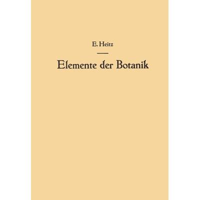 Elemente der Botanik, Taschenbuch von Emil Heitz, Springer Wien, 978-3-211-80145-1