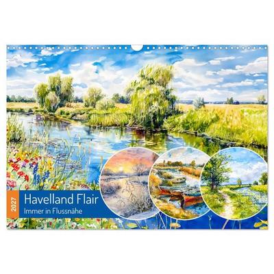 Havelland Flair - Immer in Flussnähe (Wandkalender 2027 DIN A3 quer), CALVENDO Monatskalender