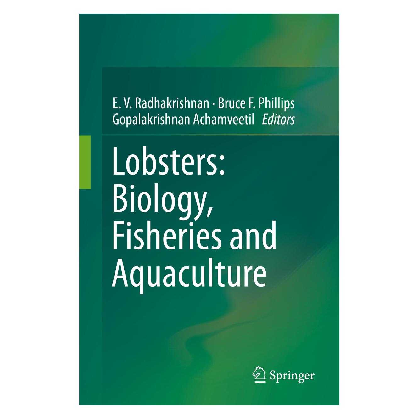 Springer Lobsters: Biology, Fisheries and Aquaculture (Englisch, Hardcover, Bruce F Phillips, E V Radhakrishnan, F Phillips Bruce, Gopalakrishnan Achamveetil) (67714357)