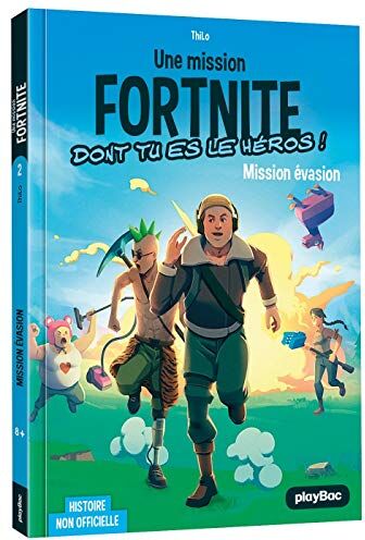 Une aventure Fortnite dont tu es le héros !. Vol. 2. Mission évasion - Preis vom 09.10.2026 07:28:09 h