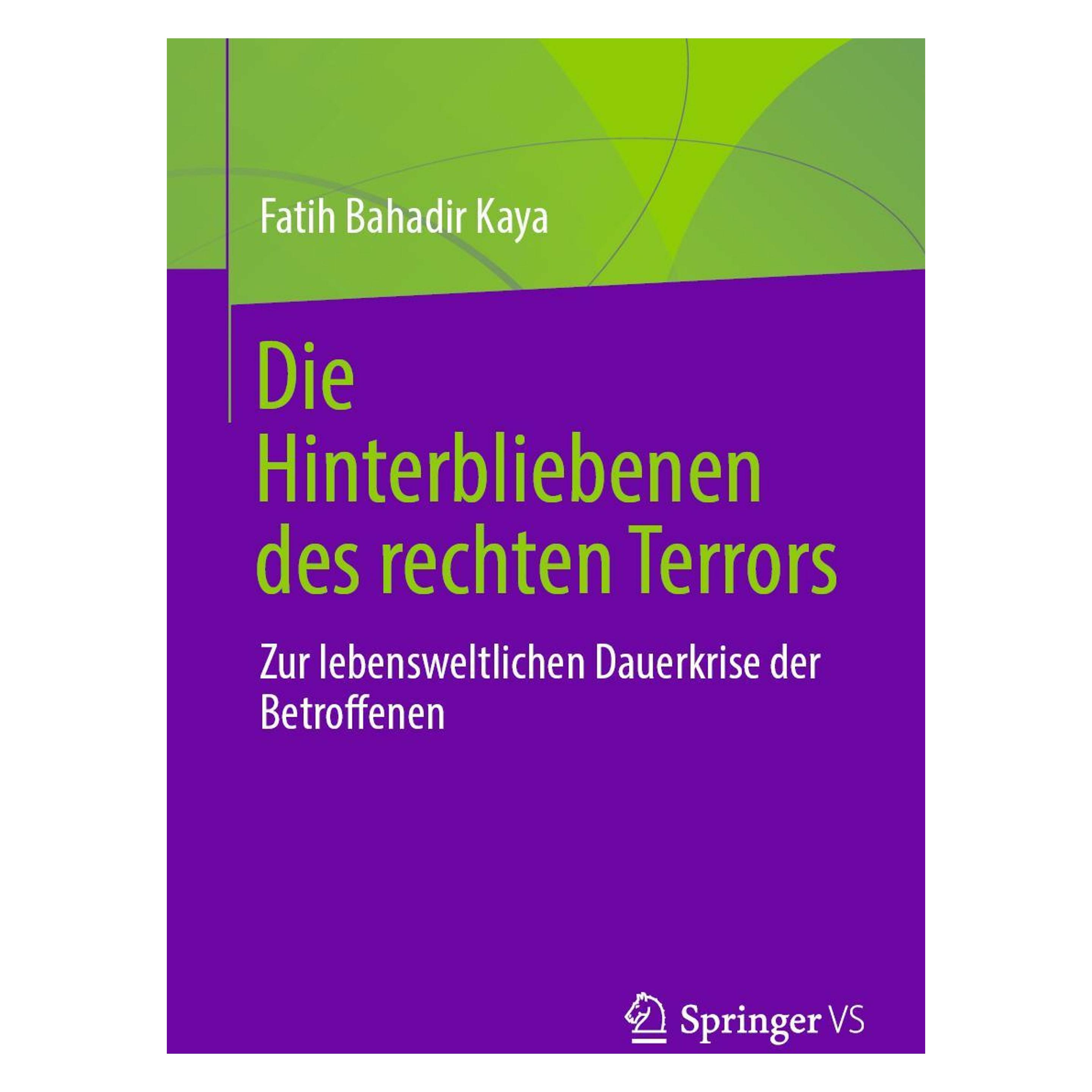 Springer Kaya:Die Hinterbliebenen des rechten Te (Deutsch, Softcover, Fatih Bahadir Kaya) (46385647)