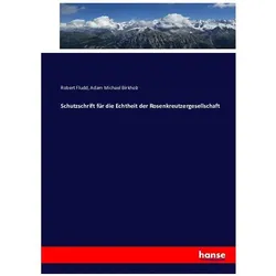 Schutzschrift für die Echtheit der Rosenkreutzergesellschaft, Fachbücher von Robert Fludd, Adam Michael Birkholz