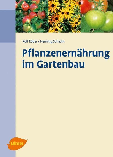 Rolf Röber - Pflanzenernährung im Gartenbau - Preis vom 09.10.2026 07:28:09 h