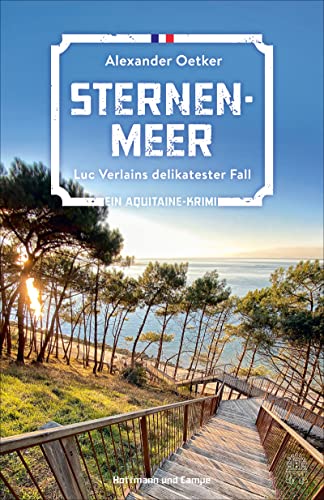 Alexander Oetker - Sternenmeer: Luc Verlains delikatester Fall. Ein Aquitaine-Krimi - Preis vom 13.10.2026 11:25:28 h