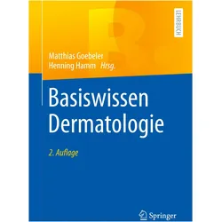 Basiswissen Dermatologie, Fachbücher von Matthias Goebeler, Henning Hamm