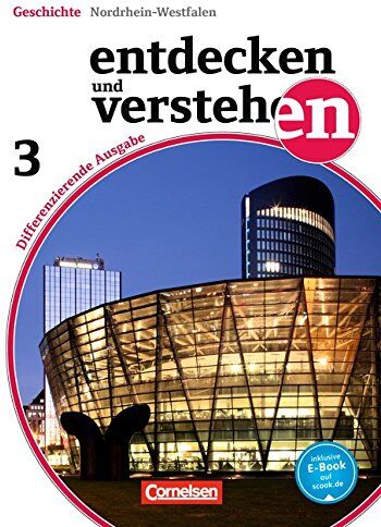 Entdecken und Verstehen - Differenzierende Ausgabe Nordrhein-Westfalen: Band 3: 9./10. Schuljahr - Von der russischen Oktoberrevolution bis zur Gegenwart: Schülerbuch mit Online-Angebot - Preis vom 30.09.2026 09:01:18 h