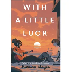 With a Little Luck, Kinderbücher von Marissa Meyer