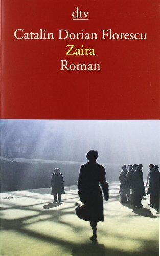 Florescu, Catalin Dorian - Zaira: Roman - Preis vom 13.10.2026 11:25:28 h