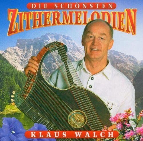 Klaus Walch - Die Schönsten Zithermelodien - Preis vom 14.10.2026 23:07:16 h