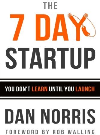 Dan Norris - The 7 Day Startup: You Don't Learn Until You Launch - Preis vom 13.10.2026 11:25:28 h