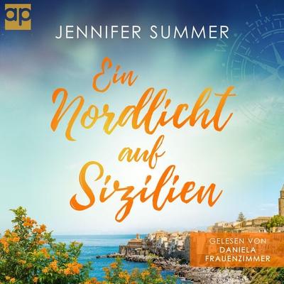Ein Nordlicht auf Sizilien - Jennifer Summer, Audio, 9783987471872