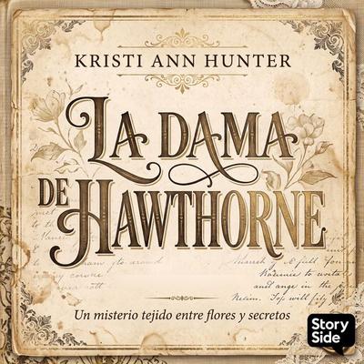 La dama de Hawthorne - Kristi Ann Hunter, Audio, 9789152122815