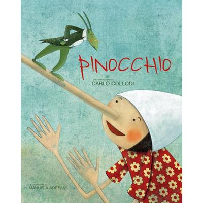Pinocchio, Gebundene Ausgabe von Carlo Collodi,Manuela Adreani, White Star