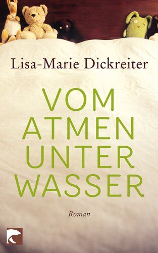 Lisa-Marie Dickreiter - Vom Atmen unter Wasser: Roman - Preis vom 05.10.2026 03:47:11 h
