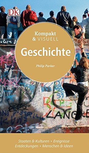 Philip Parker - Kompakt & Visuell Geschichte - Preis vom 30.09.2026 22:30:23 h