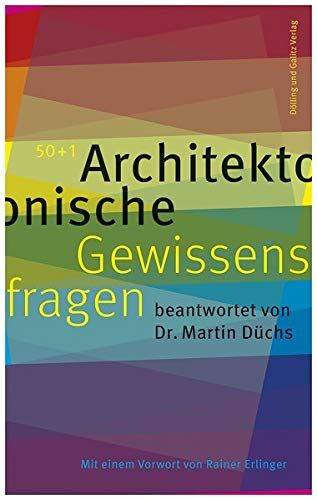 Martin Düchs - 50+1 Architektonische Gewissensfragen: beantwortet von Dr. Martin Düchs - Preis vom 30.09.2026 09:01:18 h