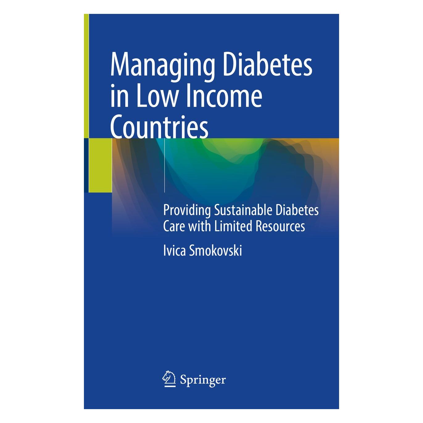 Springer Smokovski:Managing Diabetes in Low Inco (Englisch, Hardcover, Ivica Smokovski) (9783030514686)