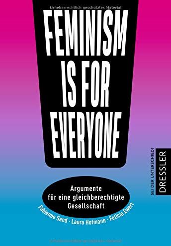 Laura Hofmann - Feminism is for everyone!: Argumente für eine gleichberechtigte Gesellschaft (Sag was!) - Preis vom 30.09.2026 22:30:23 h