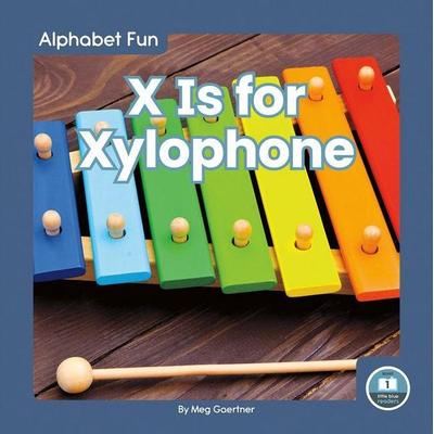 X Is for Xylophone, Gebundene Ausgabe von Meg Gaertner, North Star Editions, 978-1-64619-388-2