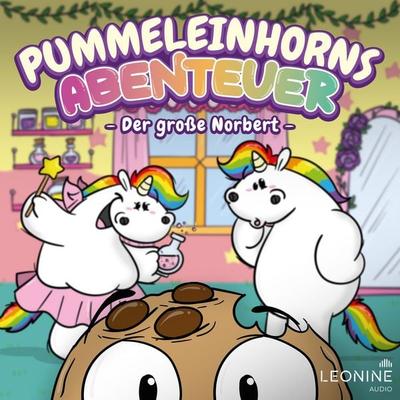 Pummeleinhorns Abenteuer - Der große Norbert - Steffi Engel,Norman Cöster, Audio, 4013575967308
