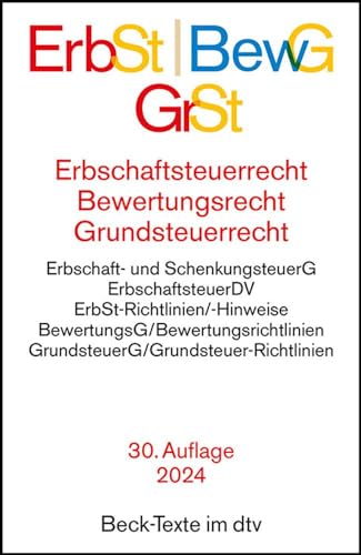Erbschaftsteuerrecht / Bewertungsrecht / Grundsteuerrecht: Bewertungsgesetz, Bewertungsgesetz-DDR (Auszug), Reichsbewertungsdurchführungsverordnung ... (Auszug), (Beck-Texte im dtv) - Preis vom 12.10.2026 11:37:12 h