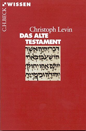 Christoph Levin - Das Alte Testament (Beck'sche Reihe) - Preis vom 13.10.2026 11:25:28 h