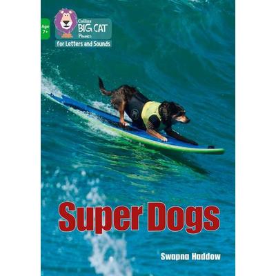 Super Dogs, Taschenbuch von Swapna Haddow, HarperCollins, 978-0-00-844652-9