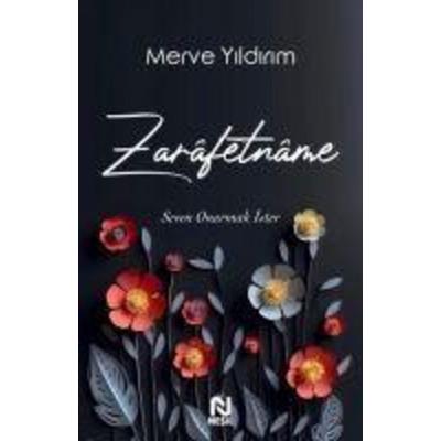 Zarafetname - Seven Onarmak Ister, Taschenbuch von Merve Yildirim, Nesil Yayinlari