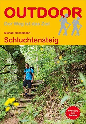 Michael Hennemann - Schluchtensteig (OutdoorHandbuch) - Preis vom 13.10.2026 19:28:25 h