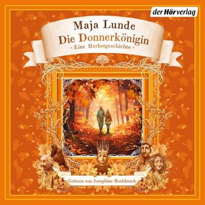 Die Donnerkönigin - Maja Lunde, Audio, 9783844556988