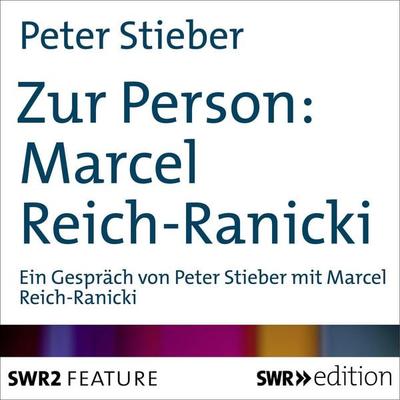 Zur Person: Marcel Reich-Ranicki - Peter Stieber, Audio, 4056198087145