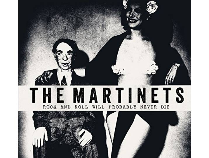 The Martinettes - Rock And Roll Will Probably Never D