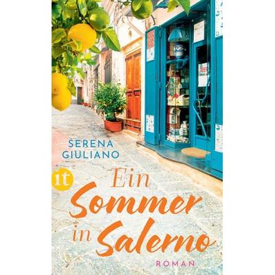 Ein Sommer in Salerno, Taschenbuch von Serena Giuliano, Insel Verlag, 978-3-458-68401-5