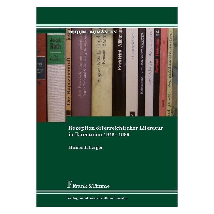 Frank & Timme Rezeption österreichischer Literatur in Rumänien 1945-1989 (Deutsch, Softcover, Elisabeth Berger) (55517168)