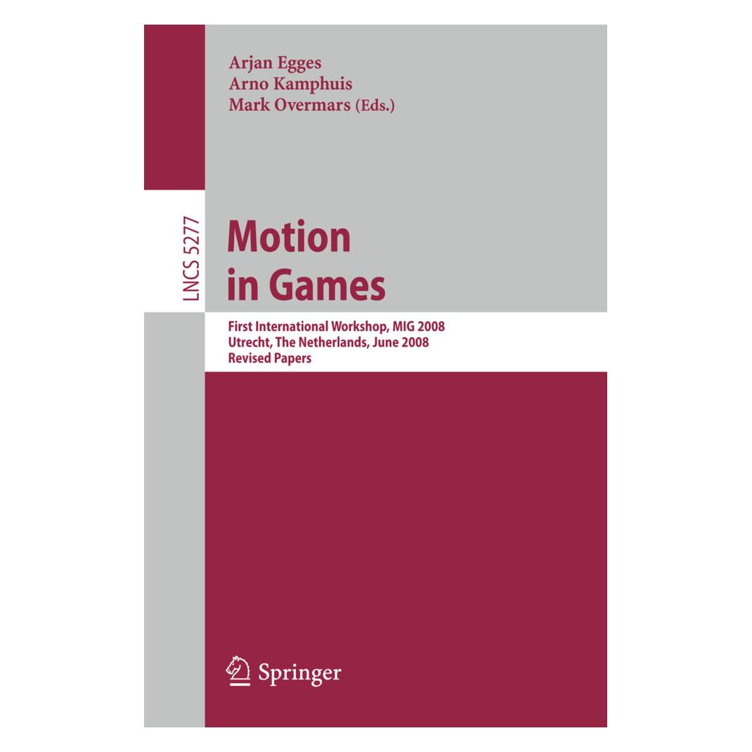 Springer Motion in Games (Englisch, Softcover, Arjan Egges, Arno Kamphuis, Mark Overmars) (55513680)