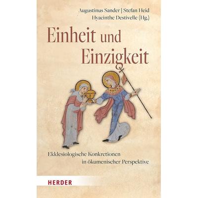 Einheit und Einzigkeit, Gebundene Ausgabe von , Herder, 978-3-451-02418-4