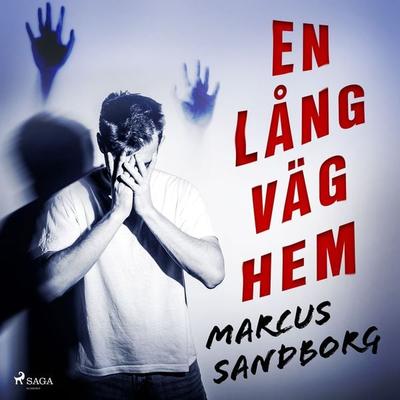 En lång väg hem - Marcus Sandborg, Audio, 9788726413939