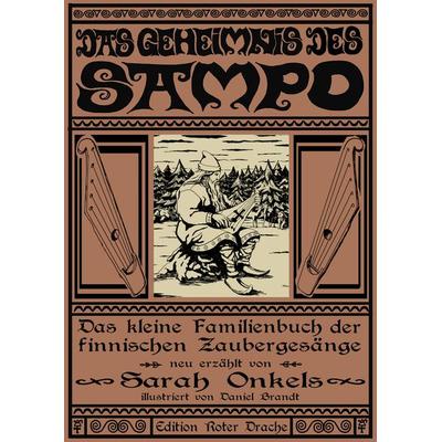 Das Geheimnis des Sampo, Gebundene Ausgabe von Sarah Onkels, Edition Roter Drache, 978-3-96815-094-9