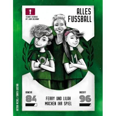 Alles Fußball, Taschenbuch von Katrin Michel, BoD – Books on Demand, 978-3-7578-4559-9