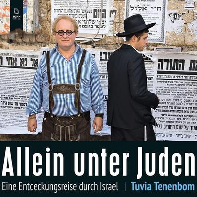 Allein unter Juden - Tuvia Tenenbom, Audio, 9783942057707