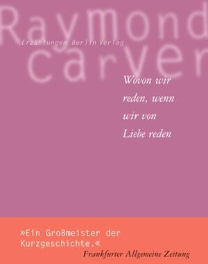 Raymond Carver - Wovon wir reden, wenn wir von Liebe reden - Preis vom 10.10.2026 11:48:34 h