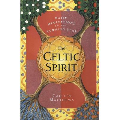 The Celtic Spirit, Taschenbuch von Caitlín Matthews, HarperCollins, 978-0-06-251538-4