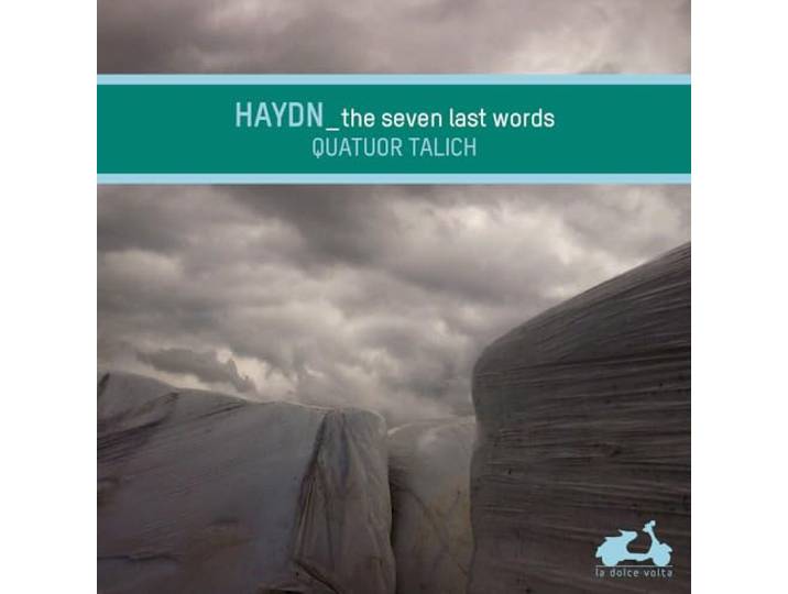 Talich Quartet - Seven Last Words Of Christ