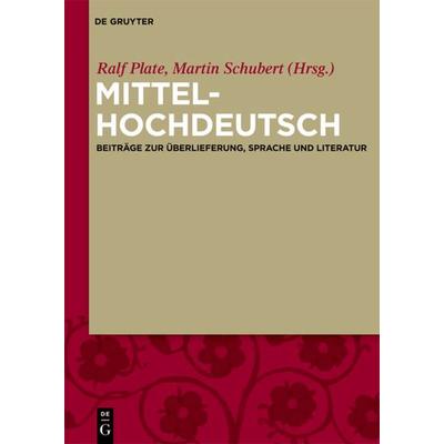Mittelhochdeutsch, Gebundene Ausgabe von , De Gruyter, 978-3-11-026234-6