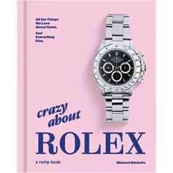 Köckritz:Crazy About Rolex, Sachbücher von Michael Köckritz
