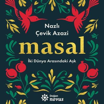 Masal İki Dünya Arasındaki Aşk - Nazlı Çevik Azazi, Audio, 9786050979541