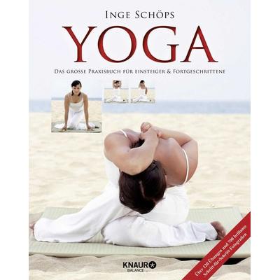 Yoga - Das große Praxisbuch für Einsteiger & Fortgeschrittene, Taschenbuch von Inge Schöps, Knaur Balance